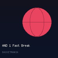 AND 1 Fast Break